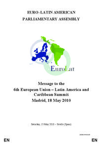 EURO–LATIN AMERICAN PARLIAMENTARY ASSEMBLY Message to the 6th European Union – Latin America and Caribbean Summit
