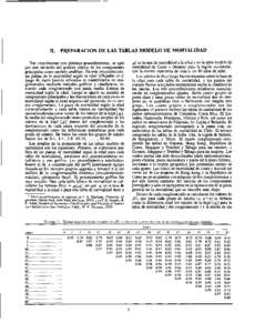 11. PREPARACION DE LAS TABLAS MODELO DE MORTALIDAD ,q; es la tasa de mortalidad a la edad x en la tabla modelo de Tras experimentar con distintos procedimientos, se optó por una variación del análisis clásico de los 