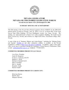 NEVADA LEGISLATURE NEVADA SILVER HAIRED LEGISLATIVE FORUM (Nevada Revised Statutes 427A.320 through 427A.400) SUMMARY MINUTES AND ACTION REPORT The fifth meeting of the Nevada Silver Haired Legislative Forum (NSHLF) for 