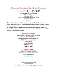 Preston’s Reach for Excellence Program  T.A.C.H.S. PREP September 20th—November 1st, 2014 9:00am—12:00pm Preparation for the