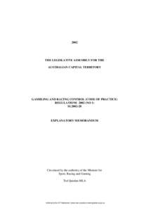 2002  THE LEGISLATIVE ASSEMBLY FOR THE AUSTRALIAN CAPITAL TERRITORY  GAMBLING AND RACING CONTROL (CODE OF PRACTICE)