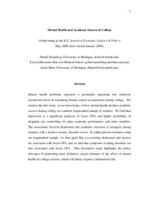 Mental health / Attention deficit hyperactivity disorder / Major depressive disorder / Anxiety / Eating disorder / Anorexia nervosa / Bipolar disorder / National Eating Disorders Association / Long-term effects of cannabis / Psychiatry / Abnormal psychology / Mental disorder