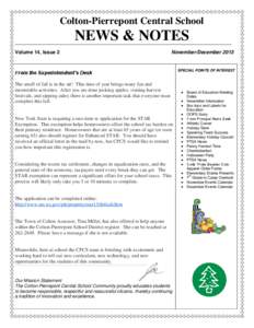 Colton-Pierrepont Central School  NEWS & NOTES Volume 14, Issue 2  November/December 2013