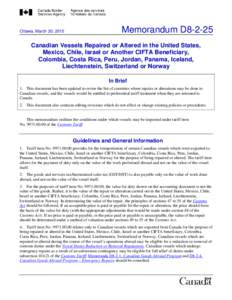 Ottawa, March 20, 2015  Memorandum D8-2-25 Canadian Vessels Repaired or Altered in the United States, Mexico, Chile, Israel or Another CIFTA Beneficiary,