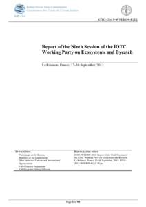 IOTC–2013–WPEB09–R[E]  Report of the Ninth Session of the IOTC Working Party on Ecosystems and Bycatch La Réunion, France, 12–16 September, 2013