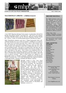 MIGRATION HERITAGE PROJECT NEWSLETTER  MACEDONIAN APRONS – a hidden treasure Issue 13 March 2008