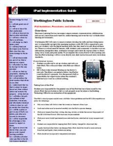 iPad Implementation Guide Student Pledge for iPad Use 1. I will take good care of my iPad. 2. I will never leave the