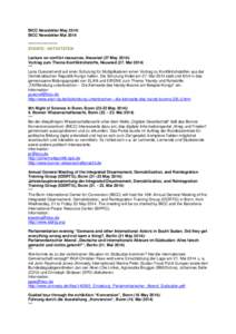 BICC Newsletter May[removed]BICC Newsletter Mai 2014 ******************* EVENTS / AKTIVITÄTEN Lecture on conflict resources, Neuwied (27 May[removed]Vortrag zum Thema Konfliktrohstoffe, Neuwied (27. Mai 2014)