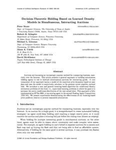 Journal of Arti
ial Intelligen
e Resear
h242  Submitted 12/02; published 9/03 De
ision-Theoreti
 Bidding Based on Learned Density Models in Simultaneous, Intera
ting Au
tions