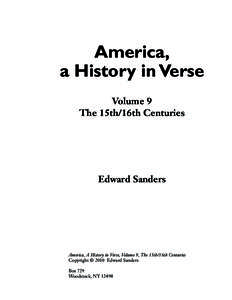 America, a History in Verse Volume 9 The 15th/16th Centuries  Edward Sanders