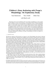 Children’s Story Authoring with Propp’s Morphology: An Exploratory Study Sean Hammond Tim J. Smith