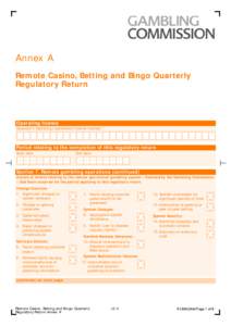 Annex A Remote Casino, Betting and Bingo Quarterly Regulatory Return Operating licence