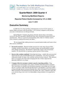 QuarterWatch: 2009 Quarter 4 Monitoring MedWatch Reports Reported Patient Deaths Increased by 14% in 2009