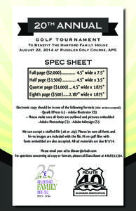 20th ANNUAL GOLF TOURNAMENT To Benefit The Harford Family House August 22, 2014 at Ruggles Golf Course, APG  SPEC SHEET