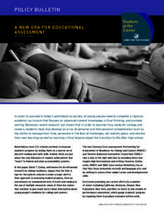 POLICY BULLETIN DEEPER LEARNING RESEARCH SERIES | OCTOBER 2014 A NEW ERA FOR EDUCATIONAL ASSESSMENT By David T. Conley