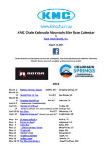 KMC Chain Colorado Mountain Bike Race Calendar by Sand Creek Sports, Inc. August 13, 2013