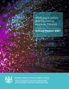 Workplace Safety and Insurance Appeals Tribunal Annual ReportWorkplace Safety and Insurance Appeals Tribunal