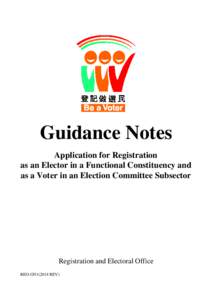 Guidance Notes Application for Registration as an Elector in a Functional Constituency and as a Voter in an Election Committee Subsector  Registration and Electoral Office