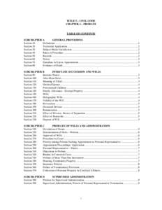 TITLE 5 – CIVIL CODE CHAPTER 4 – PROBATE TABLE OF CONTENTS SUBCHAPTER A GENERAL PROVISIONS