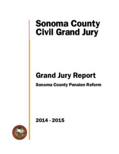 Sonoma County Civil Grand Jury Grand Jury Report Sonoma County Pension Reform