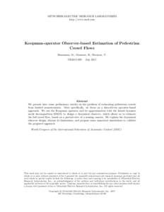 MITSUBISHI ELECTRIC RESEARCH LABORATORIES http://www.merl.com Koopman-operator Observer-based Estimation of Pedestrian Crowd Flows Benosman, M.; Mansour, H.; Huroyan, V.