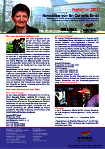 September 2014 Newsletter von Dr. Cornelia Ernst Delegation DIE LINKE. in der Konföderalen Fraktion der Vereinten Europäischen Linken / Nordische Grüne Linke (GUE/NGL)  Eine neue Legislatur hat begonnen!