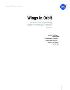 National Aeronautics and Space Administration  Wings In Orbit Scientific and Engineering Legacies of the Space Shuttle[removed]