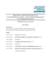 RECHTE UND PFLICHTEN IN GLEICHSTELLUNGS- UND GENDERFRAGEN AN HOCHSCHULEN Mannheim, Donnerstag, 12. April:30-17:00 Uhr