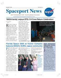 November 11, 2005  Vol. 44, No. 24 Spaceport News John F. Kennedy Space Center - America’s gateway to the universe