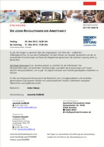 Seminarnummer: DIE LEISEN REVOLUTIONEN DER ARBEITSWELT Freitag, bis Sonntag,