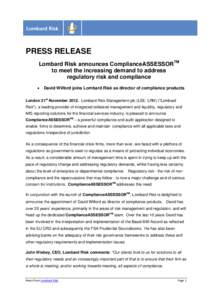 PRESS RELEASE Lombard Risk announces ComplianceASSESSORTM to meet the increasing demand to address regulatory risk and compliance 
