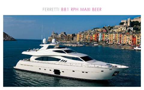 FERRETTI 881 RPH MAXI BEER  FERRETTI 881 RPH MAXI BEER  T