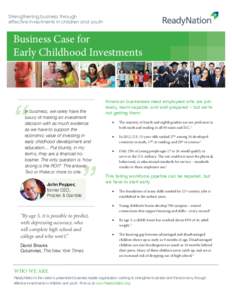 Strengthening business through effective investments in children and youth Business Case for Early Childhood Investments