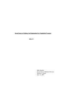 Broad Issues of Editing And Imputation For Population Censuses  DRAFT Mike Bankier Social Survey Methods Division