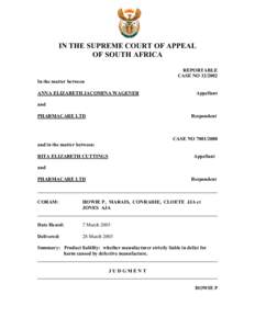 IN THE SUPREME COURT OF APPEAL OF SOUTH AFRICA REPORTABLE CASE NO[removed]In the matter between ANNA ELIZABETH JACOMINA WAGENER