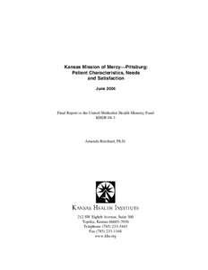 Kansas Mission of Mercy—Pittsburg: Patient Characteristics, Needs and Satisfaction June[removed]Final Report to the United Methodist Health Ministry Fund