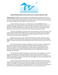 National Design Award for Great Lakes and St. Lawrence 100-year Vision Chicago, January 17th, [removed]The American Institute of Architects (AIA) has conferred its 2013 Honor Award for Regional and Urban Design to Skidmore