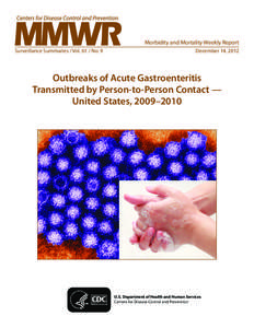 Morbidity and Mortality Weekly Report Surveillance Summaries / Vol[removed]No. 9 December 14, 2012  Outbreaks of Acute Gastroenteritis