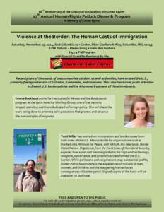 66th Anniversary of the Universal Declaration of Human Rights  17th Annual Human Rights Potluck Dinner & Program In Memory of Emma Byrne  Violence at the Border: The Human Costs of Immigration