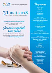 Programme  31 mai 2018 CHU UCL Namur, site Godinne - Auditoire Heremans  18h00 - 18h30