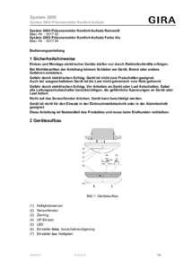 System 2000 System 2000 Präsenzmelder Komfort-Aufsatz System 2000 Präsenzmelder Komfort-Aufsatz Reinweiß Best.-Nr. : System 2000 Präsenzmelder Komfort-Aufsatz Farbe Alu Best.-Nr. : 