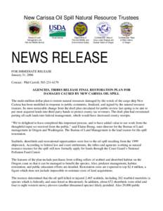 New Carissa Oil Spill Natural Resource Trustees  Bureau of Land Management, and Fish and Wildlife Service