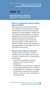 Mental Capacity Act tool kit • Independent Mental Capacity Advocates CARD 13 INDEPENDENT MENTAL CAPACITY ADVOCATES