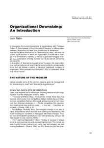 M@n@gement, Vol. 2, No. 3, 1999, 39-43 Special Issue: Organizational Downsizing Organizational Downsizing: An Introduction Jack Rabin