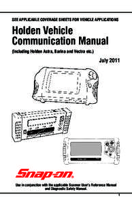 SEE APPLICABLE COVERAGE SHEETS FOR VEHICLE APPLICATIONS  Holden Vehicle Communication Manual (Including Holden Astra, Barina and Vectra etc.)