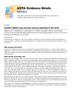 E*  AOTA Evidence Briefs Stroke *A product of the American Occupational Therapy Association’s Evidence-Based Literature Review Project