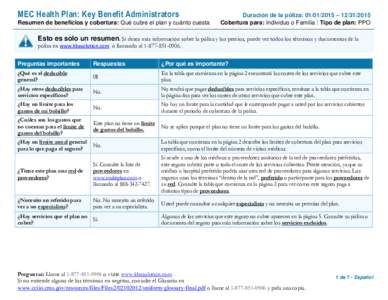 MEC Health Plan: Key Benefit Administrators Resumen de beneficios y cobertura: Qué cubre el plan y cuánto cuesta Duración de la póliza:  – Cobertura para: Individuo o Familia | Tipo de plan: PP