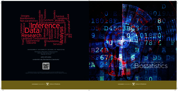 Va n d e r b i lt U n i v e r s i t y S c h o o l o f M e d i c i n e Department of Biostatistics Graduate Program 2525 West End Avenue, Suite 1100 Nashville, TN[removed]-6914