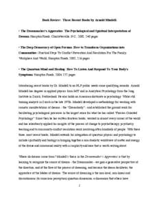 Book Review: Three Recent Books by Arnold Mindell: • The Dreammaker’s Apprentice: The Psychological and Spiritual Interpretation of Dreams. Hampton Roads, Charlottesville, N.C., 2002, 240 pages.