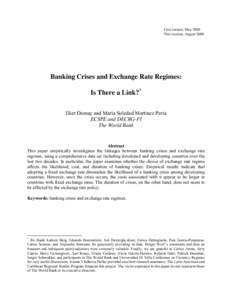 First version, May 2000 This version, August 2000 Banking Crises and Exchange Rate Regimes: Is There a Link?* Ilker Domaç and Maria Soledad Martinez Peria